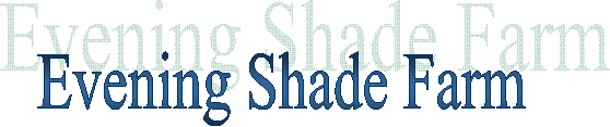 Evening Shade Farm